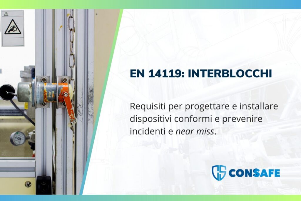 EN 14119: Interblocchi per una sicurezza a prova di errore